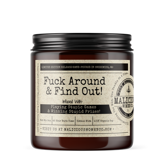 Fuck Around & Find Out Candle