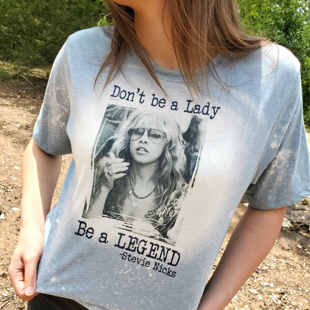 Don't Be A Lady Be A Legend Graphic Tee