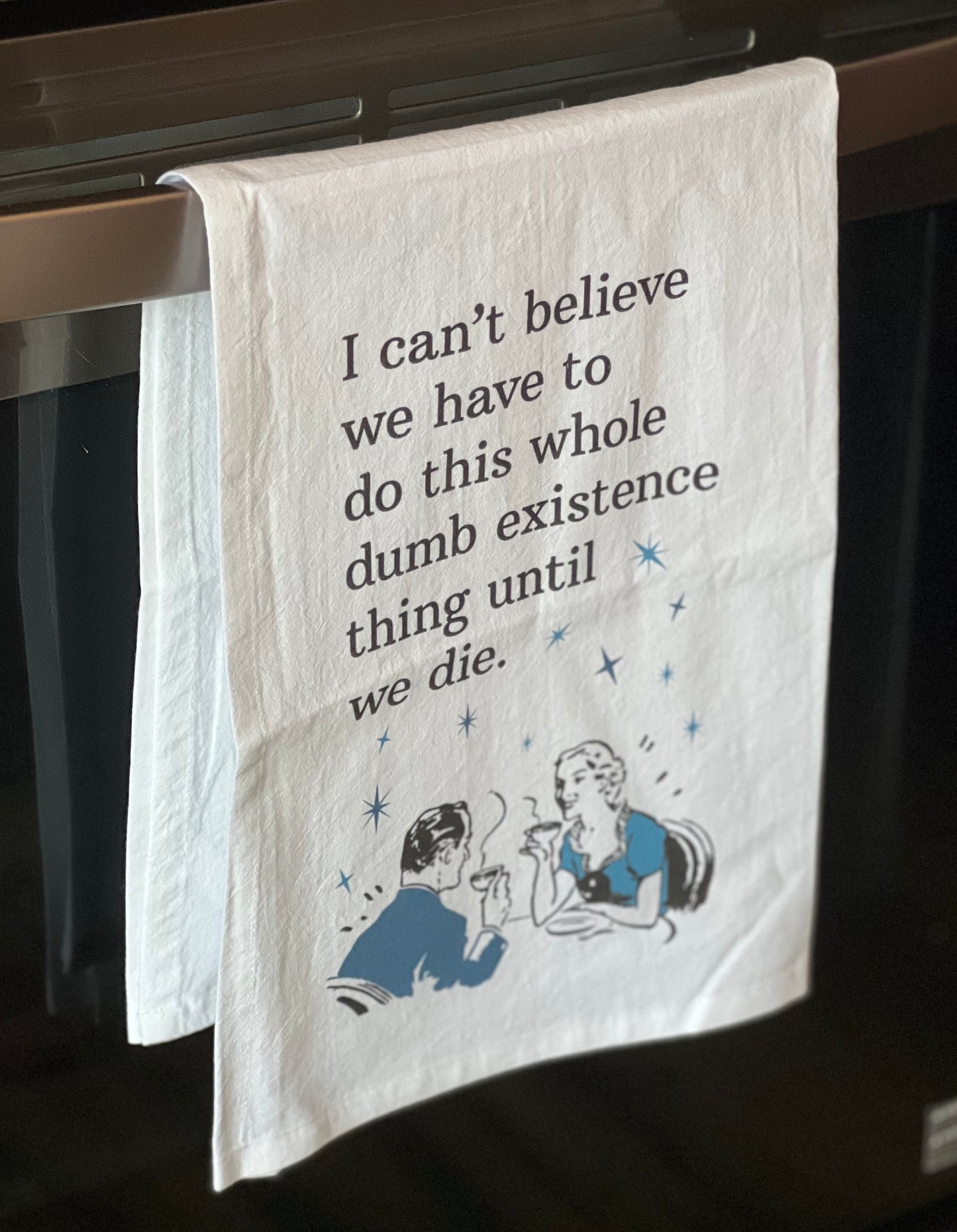 Existence Tea Towel