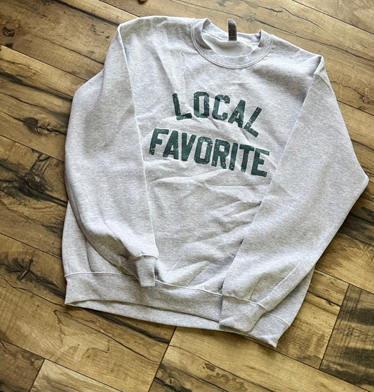 Local Favorite Sweatshirt